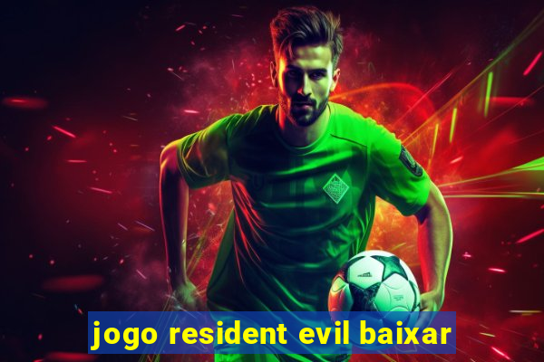 jogo resident evil baixar